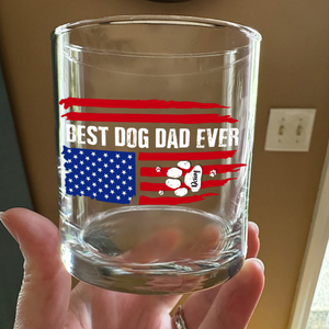 Best Dog Dad Ever American Flag Dog Whiskey Glass For Dog Lovers CH07 895850