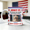 Custom Photo Life Would Be Boring Without Us 3D Inflated Effect Printed Mug HA75 920406