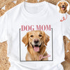 Custom Photo Dog Dad, Dog Mom White Shirt TH10 898751