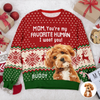 Custom Photo You're My Favorite Human Dog Cat Ugly Sweater HA75 892902