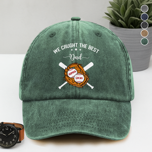 Personalized We Caught The Best Dad Washed Denim Baseball Cap TH10 896167