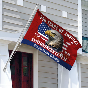 Custom Family Name 250 Years Of America Patriotic House Flag CH07 910122