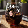 Custom Funny Face Mastered It Wine Glass Graduation Gift HA75 920494