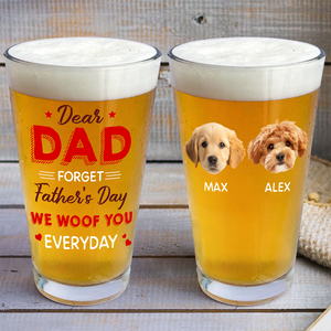 Custom Photo We Woof You Every Day Dog Beer Glass Gift For Father's Day HO82 893642
