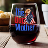 The Dogmother, Dogfather With 250th USA Anniversary Personalized Wine Glass HO82 901216