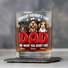 Forget Father's Day I Woof You Everyday For Dog Dad Whiskey Glass TH10 892815
