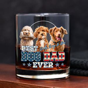 Custom Photo Best Dog Dad Ever Dog Whiskey Glass Gift For Dad HO82 893930