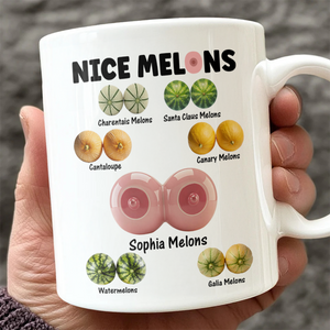 Custom Name Nice Melon White Mug Valentine's Day Funny Gift for Wife Girlfriend from Husband Naughty Gift for Her CH07 910106