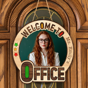 Custom Photo Welcome To My Office Doorsign Office Decor Gift For Teacher, Nurse CH07 896084