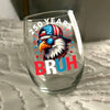 250 Years USA Bruh 250th Birthday 1776-2026 Eagle Flag Wine Glass HA75 897330