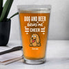Personalized Funny Dog And Beer Bring Me Cheer Beer Glass LM32 893381