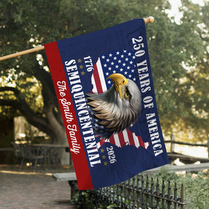 Custom Family Name 250 Years Of America Patriotic House Flag CH07 910122