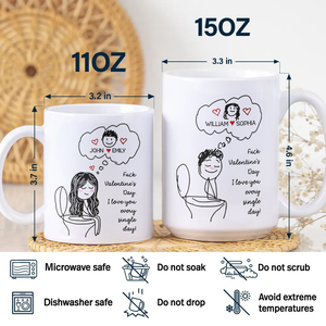 Personalized Couple Name Unhinged Anti-Valentine Funny White Mug - Gift For Him Her LM32 897725