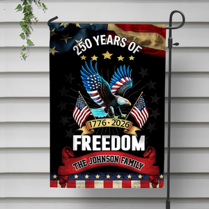 Custom Name 250 Years Of Freedom Garden Flag Gift For Family CH07 910038