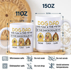 Dog Dad The Man The Myth The Snack Dealer White Mug Personalized Gift For Dog Dad HO82 893702