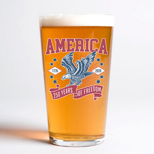America 1776 - 2026 250 Years Of Freedom Print Beer Glass HA75 897028