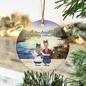 A True Friendship Is A Journey Without An End Personalized Ceramic Ornament For Besties, Friends HA75 897446