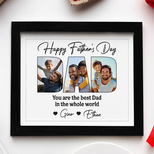 You Are The Best Dad In The Whole World - Personalized Picture Frame CH07 895886