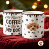 Custom Photo Coffee And Dog - Personalized 3D Inflated Effect Mug LM32 895129