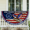 Custom Family Name America 250 Years of Freedom Non-Pleated Fan Flag HO82 901604