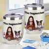 The Dogmother For Dog Lover Wine Tumbler TH10 892809
