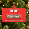 Personalized Gift Merry Christmas BRUH Money Holder Ornament LM32 670375