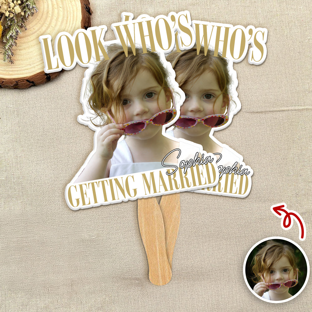 Custom Photo Look Who's Getting Married Face Fan - Bachelorette Gift LM32 669595
