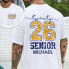 Custom Name Senior Class Of 2026 Graduation Back Front Shirt HA75 920490