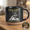 Custom Photo Look Who's Getting Married Pottery Mug - Personalized Bachelorette Gift HO82 903198