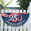 Custom Family Name 250th Anniversary God Bless America 1776-2026 HO82 902784