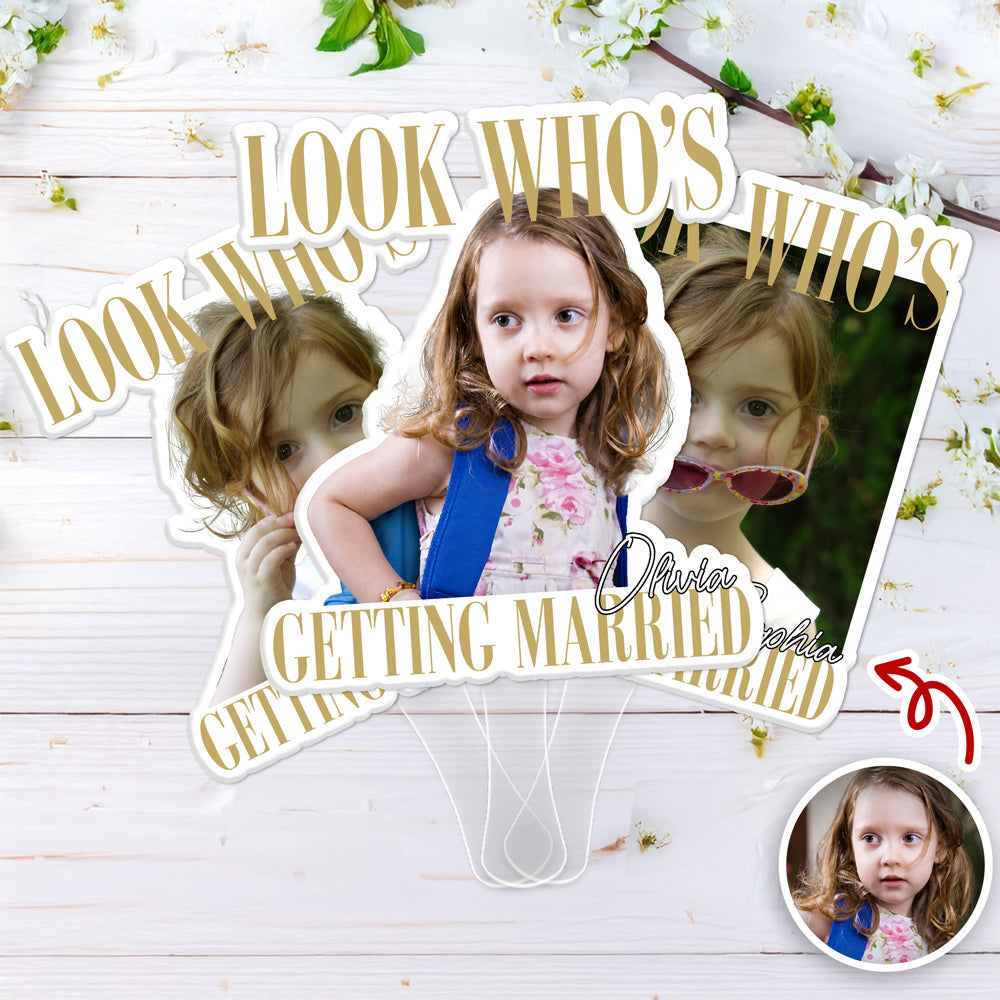Custom Photo Look Who's Getting Married Face Fan - Bachelorette Gift LM32 669595