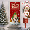 Custom Photo Welcome To My Home Door Cover Christmas Gift For Dog Lover CH07 899406