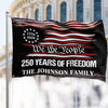 Custom Family Name We The People 250 Years USA Banner House Flag HA75 920572