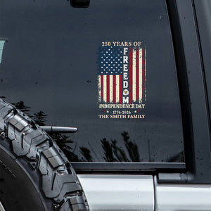 Custom Family Name 250 Years of Freedom 1776-2026 Independence Day Patriotic Car Decal Sticker HO82 900942