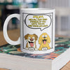 I Will Just Staring At You For Dog Lover Mug TH10 892709