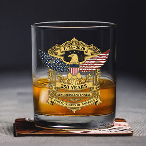 Honoring 250 Years Of Liberty America 250Th Anniversary Whiskey Glass CH07 910280