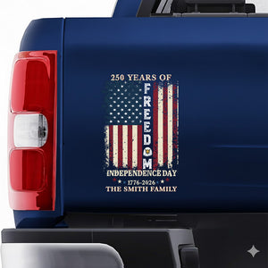 Custom Family Name 250 Years of Freedom 1776-2026 Independence Day Patriotic Car Decal Sticker HO82 900942