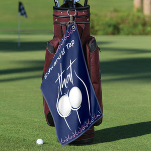 Personalised I'd Tap That Golf Towel Gift for Golf Lovers LM32 897671