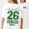 Custom Name Senior Class Of 2026 Graduation Back Front Shirt HA75 920490