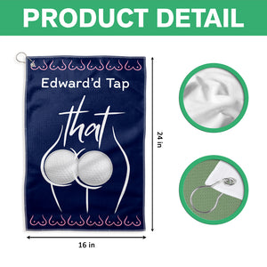 Personalised I'd Tap That Golf Towel Gift for Golf Lovers LM32 897671