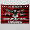 Custom Family Name Unites State 250 Years Of Freedom Semiquincentennial House Flag LM32 897555