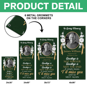 Custom Photo Goodbye Is Not Forever Memorial Grave Blanket LM32 897499