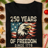 250 Years Of Freedom Since 1776 USA Bald Eagle America Flag Dark Shirt HA75 897366