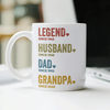 Legend, Husband, Dad, Grandpa Father's Day Gift Mug TH10 892643