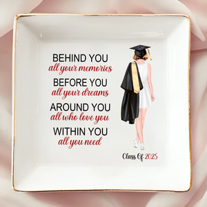 Before You All Your Dreams - Family Personalized Custom Jewelry Dish - Graduation Gift For Family Members, Siblings, Brothers, Sisters 736033