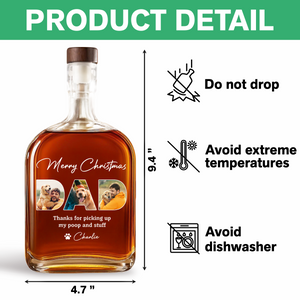 Custom Photo Thanks For Picking Up My Poop And Stuff Whiskey Bottle For Christmas LM32 893863