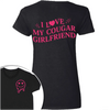 GeckoCustom Custom I Love My Cougar Girlfriend, Wife Shirt Valentine's Day, Anniversary Gift HA75 891818 Women Tee / Black Color / S