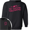 GeckoCustom Custom I Love My Cougar Girlfriend, Wife Shirt Valentine's Day, Anniversary Gift HA75 891818 Pullover Hoodie / Black Colour / S