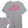 GeckoCustom Custom I Love My Cougar Girlfriend, Wife Shirt Valentine's Day, Anniversary Gift HA75 891818 Basic Tee / Sport Grey / S
