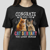 GeckoCustom Custom Photo Congrats On Being Our Cat Servant Shirt N304 889706